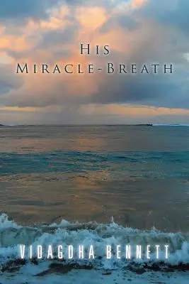 Su aliento milagroso - His Miracle-Breath