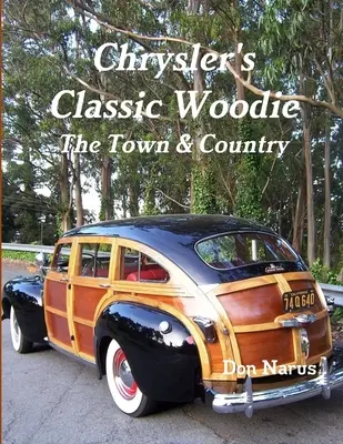 El clásico Woodie de Chrysler - Chrysler's Classic Woodie