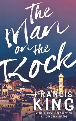 El hombre sobre la roca (Clásicos Valancourt del siglo XX) - The Man on the Rock (Valancourt 20th Century Classics)