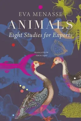 Animales: Ocho estudios para expertos - Animals: Eight Studies for Experts