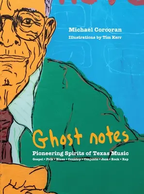 [Notas fantasma] Espíritus pioneros de la música tejana - [Ghost Notes]: Pioneering Spirits of Texas Music