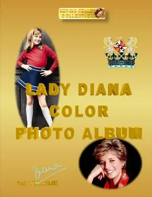 Álbum de fotos en color de Lady Diana: DIANA 1er VOLUMEN - Lady Diana Color Photo Album: DIANA 1st VOLUME