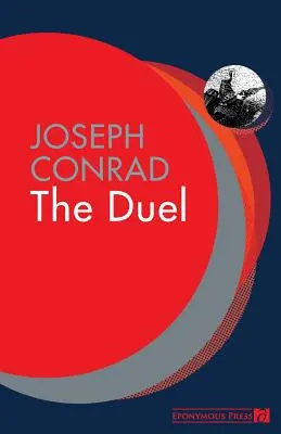 El duelo: Un cuento militar - The Duel: A Military Tale