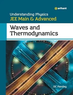 Comprensión de Física para JEE Main y Advanced Ondas y Termodinámica - Understanding Physics for JEE Main and Advanced Waves and Thermodynamics