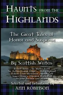 Haunts from the Highlands: Los grandes cuentos de terror y suspense de escritores escoceses - Haunts from the Highlands: The Great Tales of Horror and Suspense by Scottish Writers