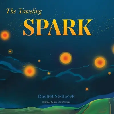 La chispa viajera - The Traveling Spark