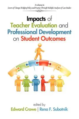 El impacto de la evaluación del profesorado y el desarrollo profesional en los resultados de los alumnos - Impacts of Teacher Evaluation and Professional Development on Student Outcomes