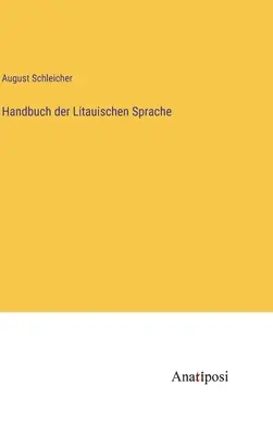 Manual de lengua lituana - Handbuch der Litauischen Sprache