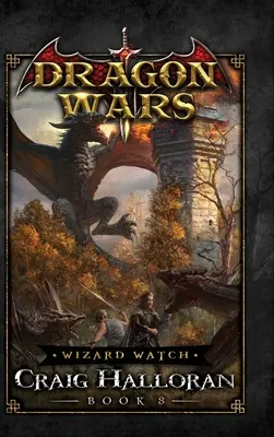 Wizard Watch: Dragon Wars - Libro 8 - Wizard Watch: Dragon Wars - Book 8