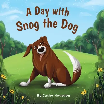 Un día con el perro Snog - A Day with Snog the Dog