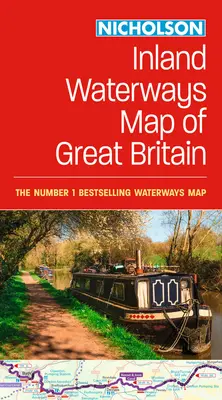 Collins Nicholson Inland Waterways Map of Great Britain: Para todos los interesados en los canales y ríos británicos - Collins Nicholson Inland Waterways Map of Great Britain: For Everyone with an Interest in Britain's Canals and Rivers