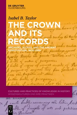 La Corona y sus archivos - The Crown and Its Records