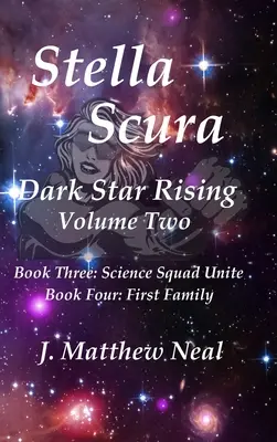 Stella Scura Dark Star Rising: Volumen dos - Stella Scura Dark Star Rising: Volume Two