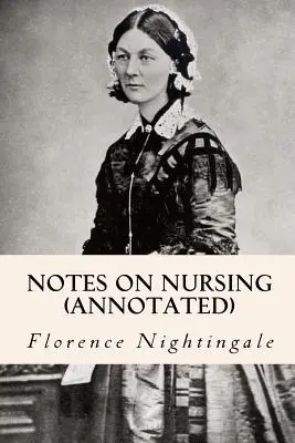 Notas sobre enfermería (anotadas) - Notes on Nursing (annotated)