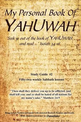 Mi Libro Personal de YAHUWAH: Guía de Estudio #2 - My Personal Book Of YAHUWAH: Study Guide #2