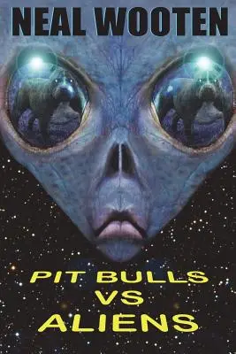 Pit Bulls contra alienígenas - Pit Bulls vs. Aliens