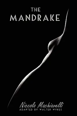 La Mandrágora - The Mandrake