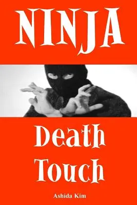 Toque de Muerte Ninja - Ninja Death Touch