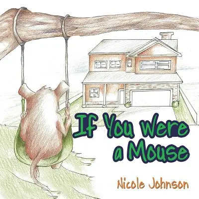 Si fueras un ratón - If You Were a Mouse