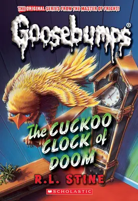 El reloj de cuco de la fatalidad (La piel de gallina nº 37) - The Cuckoo Clock of Doom (Classic Goosebumps #37)