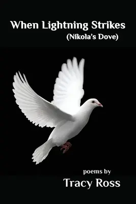 Cuando cae un rayo (La paloma de Nikolas) - When Lightning Strikes (Nikolas's Dove)