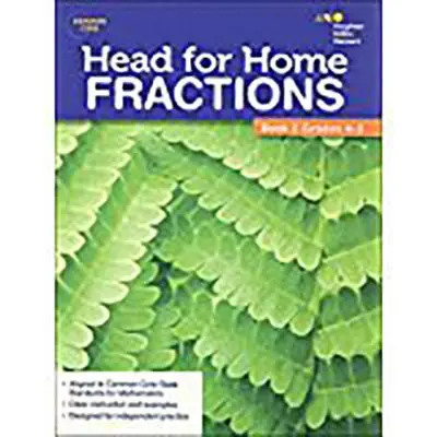 Habilidades Matemáticas Head For Home: Fracciones, Libro 2 - Head For Home Math Skills: Fractions, Book 2