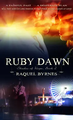 Amanecer de rubí - Ruby Dawn