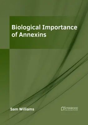 Importancia biológica de las anexinas - Biological Importance of Annexins