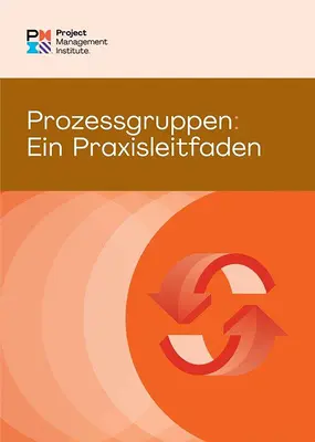 Grupos de proceso: Guía práctica (alemán) - Process Groups: A Practice Guide (German)