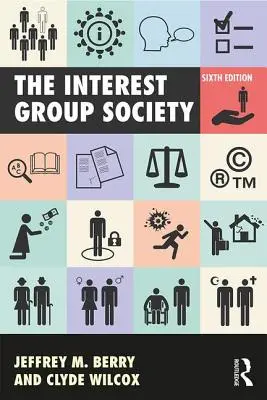 La sociedad de los grupos de interés - The Interest Group Society