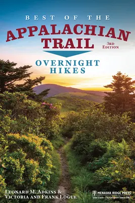 Lo mejor del Sendero de los Apalaches: Excursiones nocturnas - Best of the Appalachian Trail: Overnight Hikes