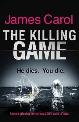 El juego de la muerte: Un thriller tenso y apasionante que NO querrá perderse - The Killing Game: A tense, gripping thriller you DON'T want to miss