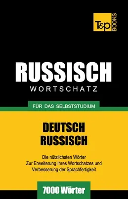 Russischer Wortschatz fr das Selbststudium - 7000 Wrter