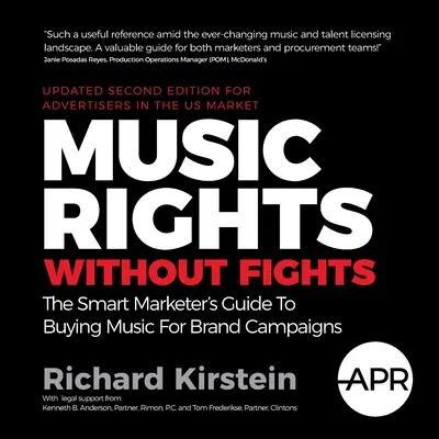 Derechos musicales sin peleas (Us Edition): The Smart Marketer's Guide to Buying Music for Brand Campaigns, de Lincoln Kirstein. - Music Rights Without Fights (Us Edition): The Smart Marketer's Guide to Buying Music for Brand Campaigns