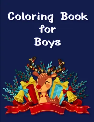 Libro para colorear para niños: Los niños para colorear y libros de actividades para niños de edades 2-4, 4-8, niños, niñas, diversión aprendizaje temprano - Coloring Book for Boys: Children Coloring and Activity Books for Kids Ages 2-4, 4-8, Boys, Girls, Fun Early Learning