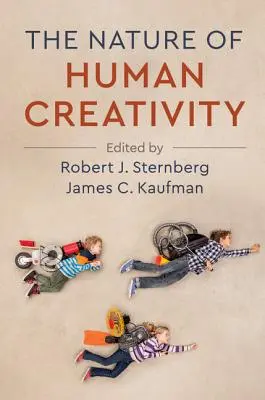 La naturaleza de la creatividad humana - The Nature of Human Creativity