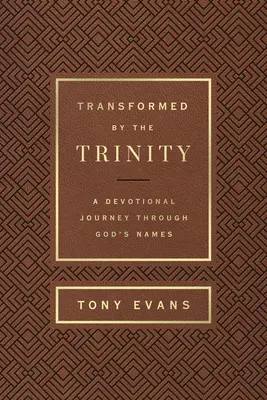 Transformados por la Trinidad (Milano Softone): Un viaje devocional a través de los nombres de Dios - Transformed by the Trinity (Milano Softone): A Devotional Journey Through God's Names