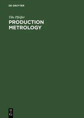 Metrología de la producción - Production Metrology