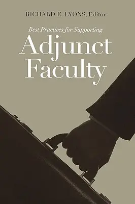 Buenas prácticas para apoyar al profesorado adjunto - Best Practices for Supporting Adjunct Faculty