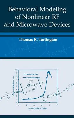 Modelización del comportamiento de dispositivos no lineales de RF y microondas - Behavioral Modeling of Nonlinear RF and Microwave Devices