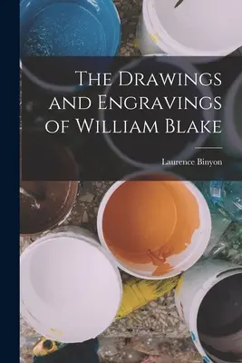 Los dibujos y grabados de William Blake - The Drawings and Engravings of William Blake