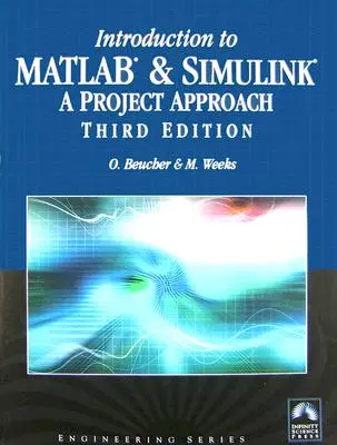 Introducción a MATLAB y Simulink: A Project Approach: A Project Approach [Con CDROM] - Introduction to MATLAB & Simulink: A Project Approach: A Project Approach [With CDROM]