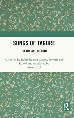 Canciones de Tagore: Poesía y Melodía - Songs of Tagore: Poetry and Melody