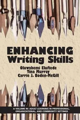 Cómo mejorar la escritura - Enhancing Writing Skills