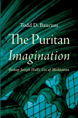 La imaginación puritana - The Puritan Imagination