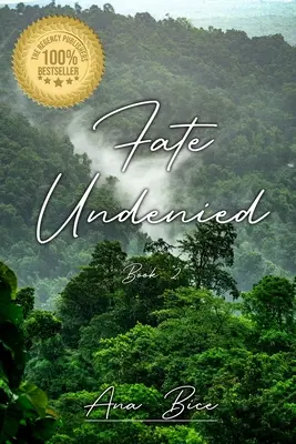 Fate Undenied: Libro 2 - Fate Undenied: Book 2