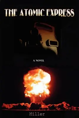 El Expreso Atómico - The Atomic Express