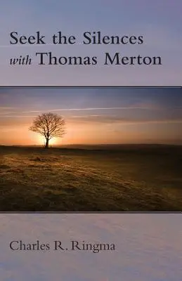 Busca los silencios con Thomas Merton - Seek the Silences with Thomas Merton