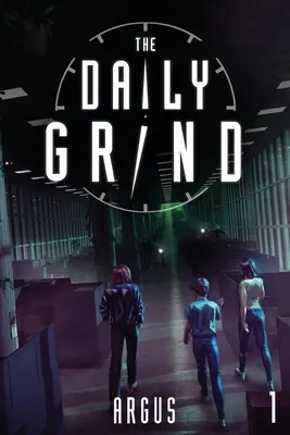 La rutina diaria - The Daily Grind