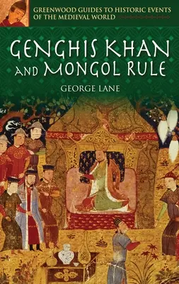 Gengis Kan y el dominio mongol - Genghis Khan and Mongol Rule